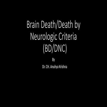 Brain Death/ death by neurologic criteria.pptx