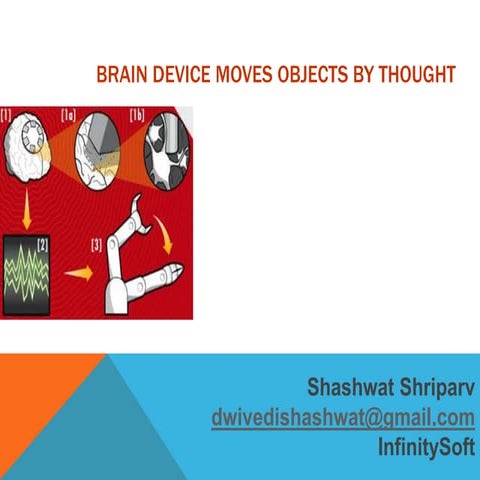 Brain device moves objects by thought