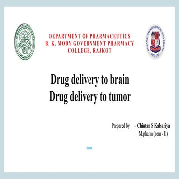 Targeted Drug Delivery to brain and tumor Systems