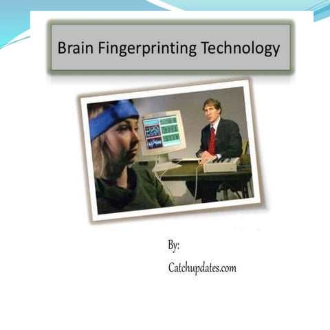 Brain finger printing