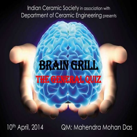 Brain Grill Ceramic and General Quiz IIT BHU 2014 Prelims