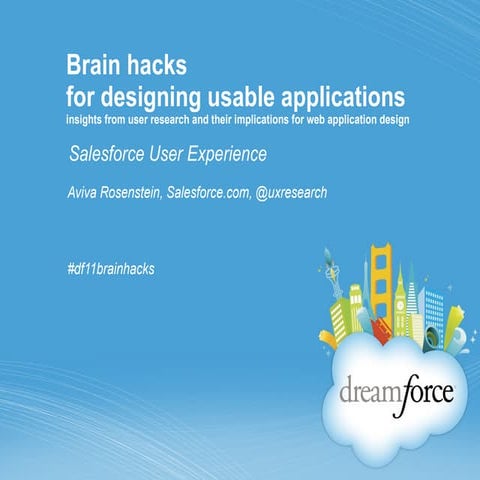Brain hacks for designing usable applications