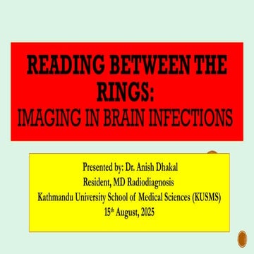 Reading between the Rings: Imaging in Brain Infections
