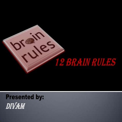 Brain rules