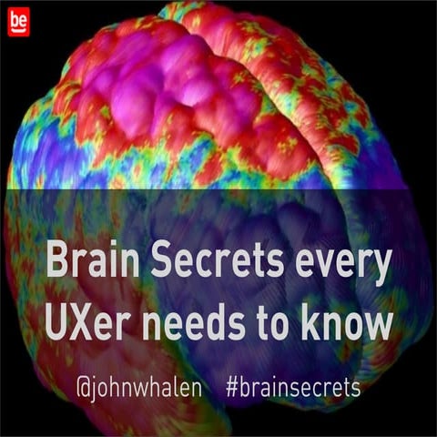 Brain secrets every UXer needs to know