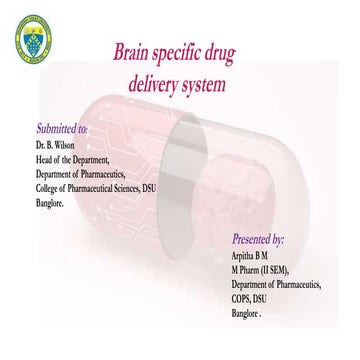 Brain specific Drug Delivery System