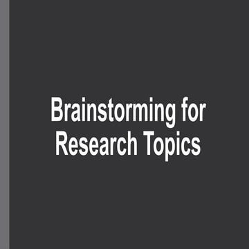 brainstormingforresearchtopics-240308032655-29a31c90.pptx