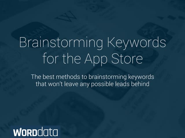 How To Brainstorm Keywords: App Store Optimization Tips