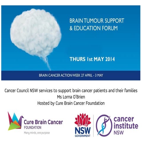 Brain tumour patient forum Lorna O'Brien Cancer Council NSW services to support