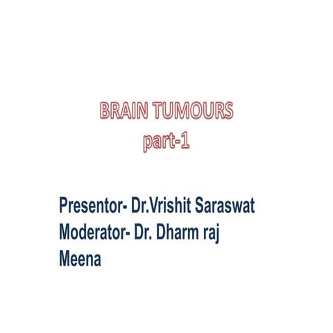 Brain tumours part 1