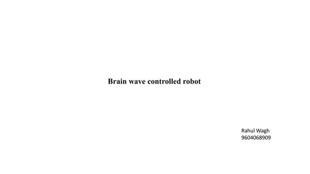 Brain wave controlled robot