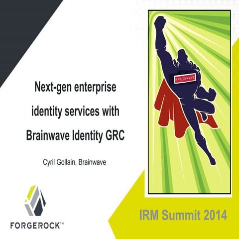 Next-gen Enterprise Identity Services with Brainwave Identity GRC