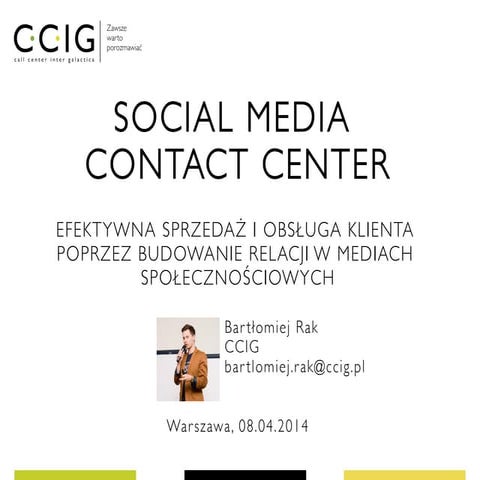 Social Media Contact Center