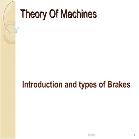 Introduction to brakes and its classification