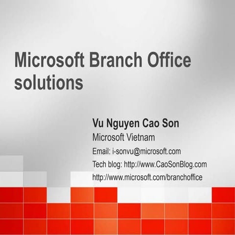 Branch Office Solution   Son Vu