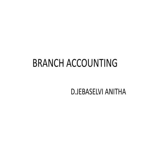 BRANCH ACCOUNTING INTRODUCTION WITH PRACTICAL PROBLEM