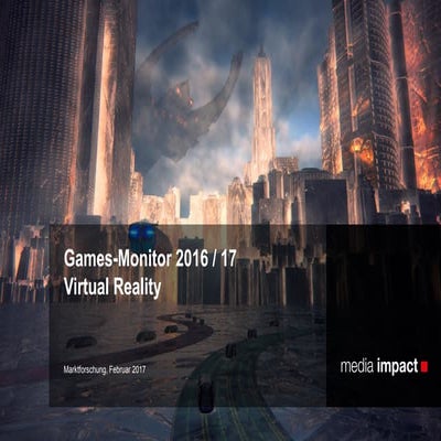 Virtual Reality - Games Monitor 2016 / 2017