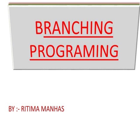 Branching programing  ritima