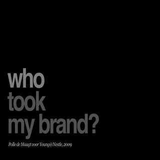 "Who took my brand" voor Young@Nestle