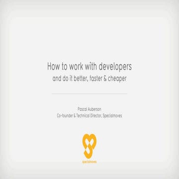 How to work with developers