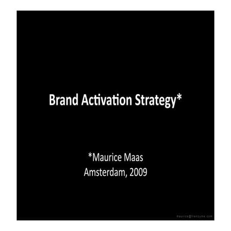 Brand Activation Strategy - BottomUp InsideOut