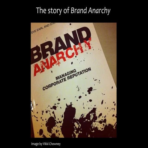 The story of Brand Anarchy