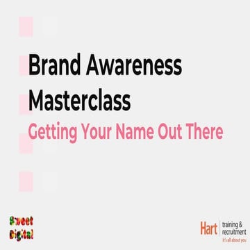 Brand Awareness Masterclass
