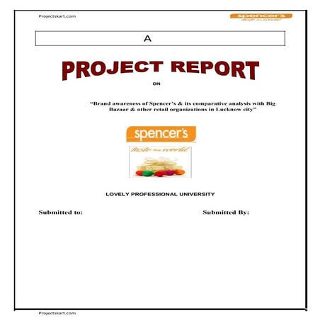 Brand Awareness of Spencer's and Comparative Analysis with Big Bazaar