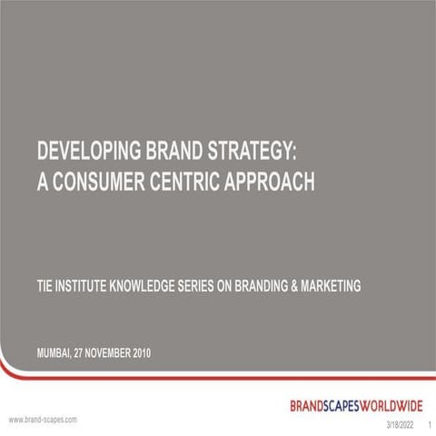 Branding Strategy: A customer centric approach by Pranesh Misra