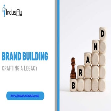 Brand Building  Crafting a Legacy.pptx
