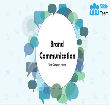 Brand communication powerpoint presentation slides