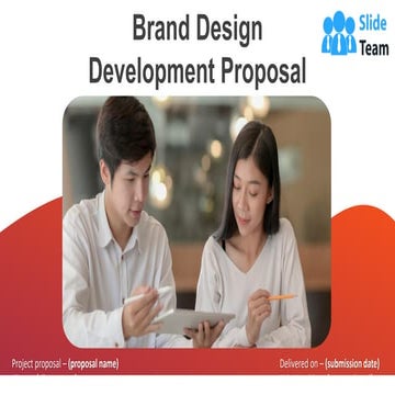 Brand Design Development Proposal PowerPoint Presentation Slides