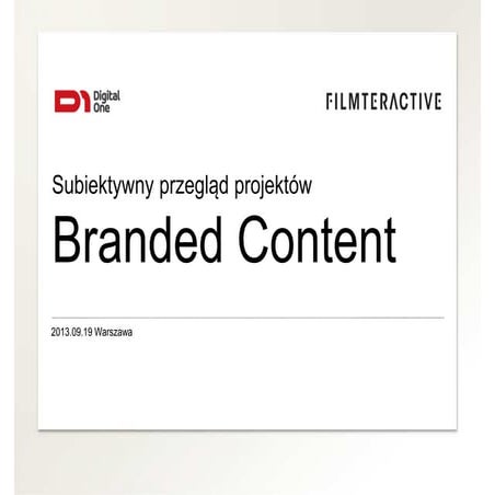Subiektywny przegląd projektów Branded Content