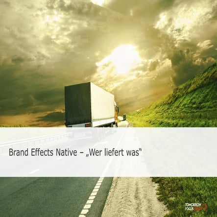 FORAG - Brand Effects Native – „Wer liefert was“
