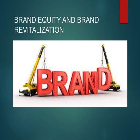 Brand equity and brand revitalization
