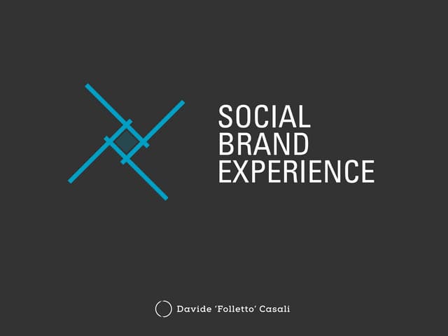 Social Brand Experience: a model for the sociality of brands
