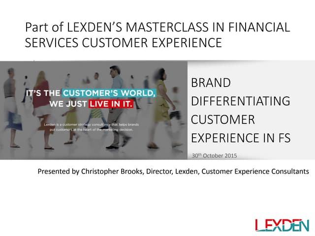 Brand experience platform - part of Lexden's Masterclass in FS CX
