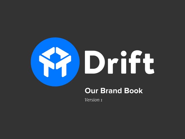 The Drift Brand Book