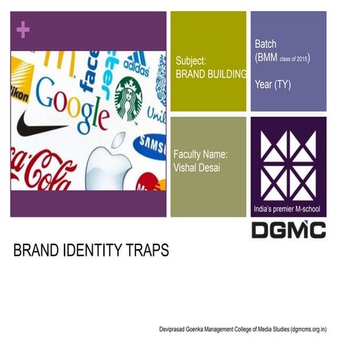 Brand identity traps