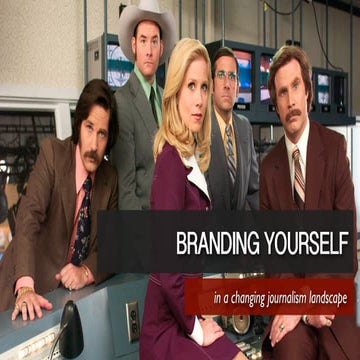 Branding Yourself in a Changing Journalism Landscape