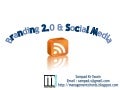 Branding 2.0 & Social Media