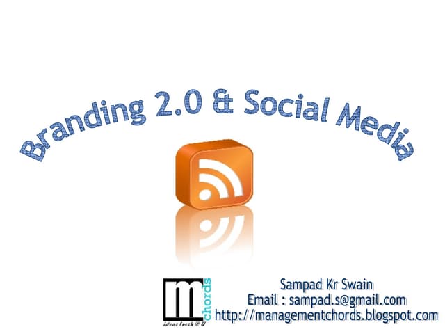 Branding 2.0 & Social Media