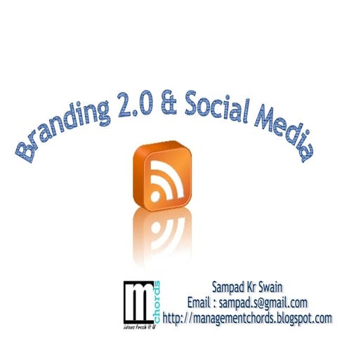 Branding 2.0 & Social Media