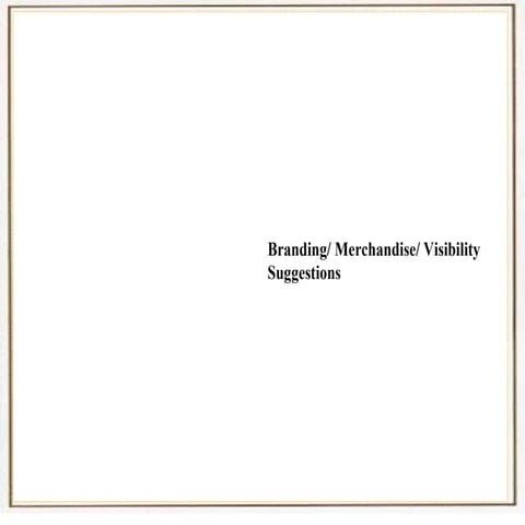 Branding And Merchandise