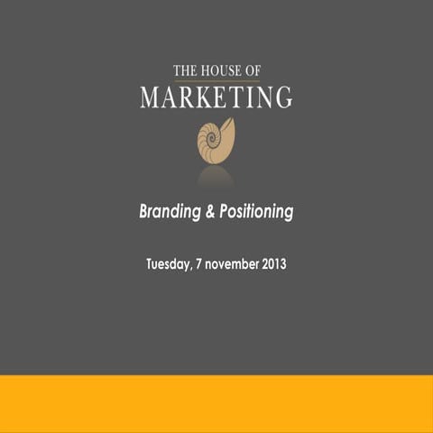 Branding and positioning training kul nov 2013