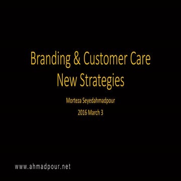 Branding and Customer Care Strategies 2016
