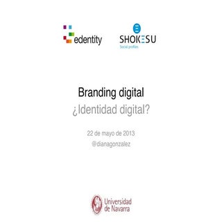 Branding Digital ¿Identidad digital?