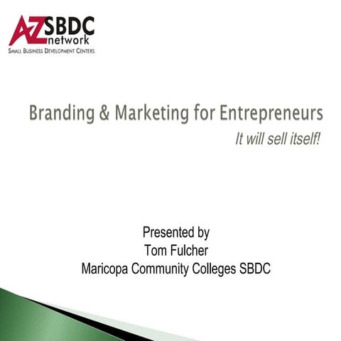 Branding for entrepreneurs_-_sbdc_082912