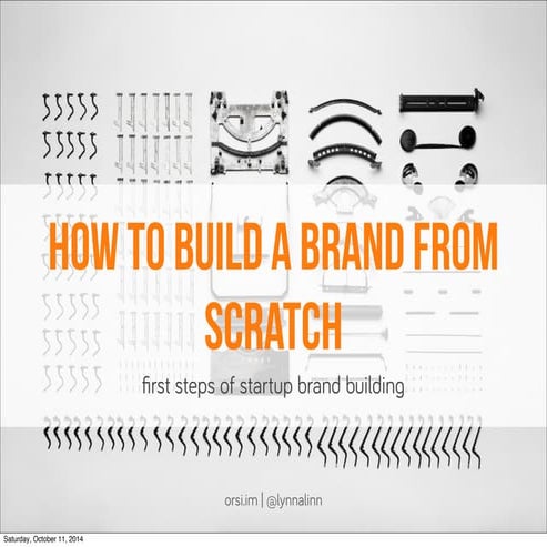Build a Startup Brand From Scratch by @lynnalinn
