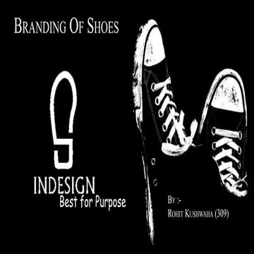 Branding of shoes by rohit